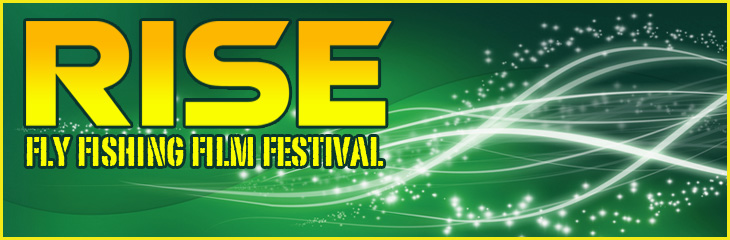 Rise fly fishing film festival